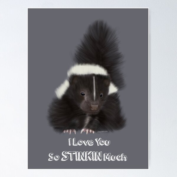 love skunk  Poster for Sale by MAGIC-LAB-SHOP