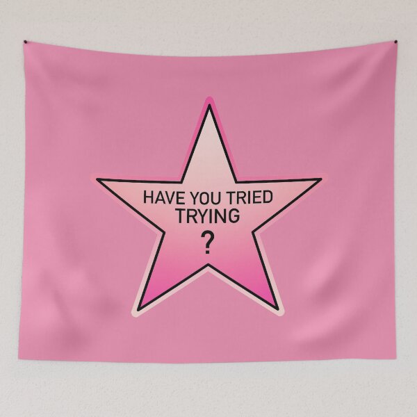 Item preview, Copy of have you tried trying? funny sarcastic motivational pink star designed and sold by weilertsen.