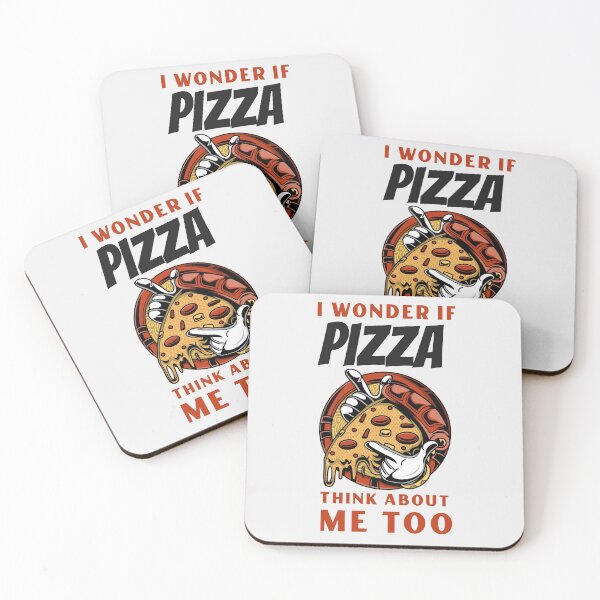 Item preview, I Wonder If Pizza Think About Me Too designed and sold by ForStrong.