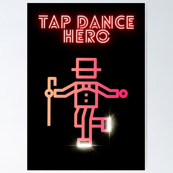 Item preview, Tap Dance Hero designed and sold by Imemewell.