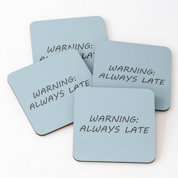 Item preview, Warning: Always Late designed and sold by Milli Co Studio.
