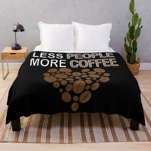 Item preview, LESS PEOPLE MORE COFFEE LOVERS SARCASTIC FUNNY GIFT designed and sold by RS-Collections.