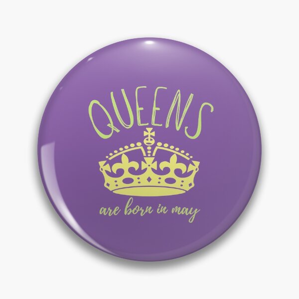 Item preview, Queens are born in may  designed and sold by DesignsVault.