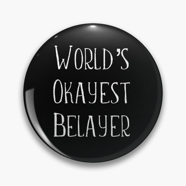 Item preview, World's Okayest Belayer designed and sold by AlpenArtwork.