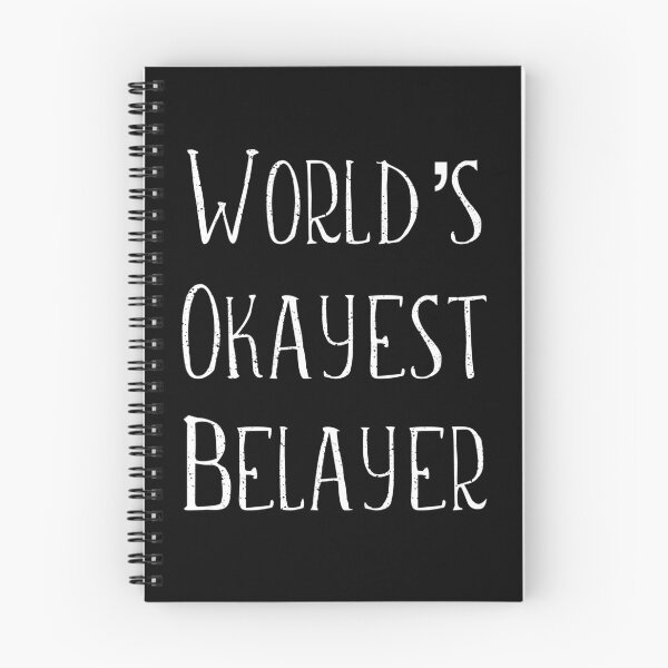 Item preview, World's Okayest Belayer designed and sold by AlpenArtwork.
