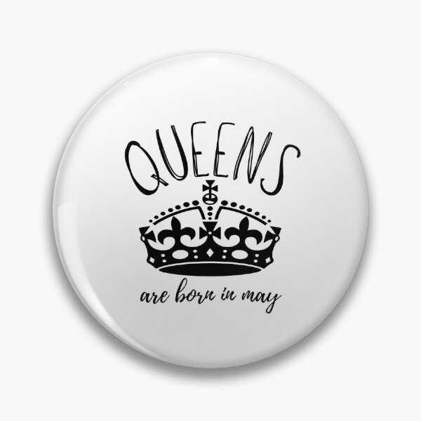 Item preview, Queens are born in may  designed and sold by DesignsVault.