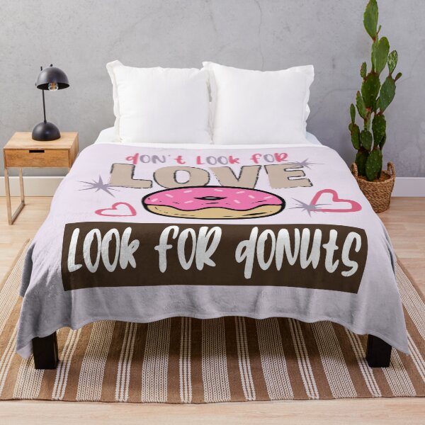Item preview, Dont Look for Love Look for Donuts - funny food quotes designed and sold by DebbisPalette.