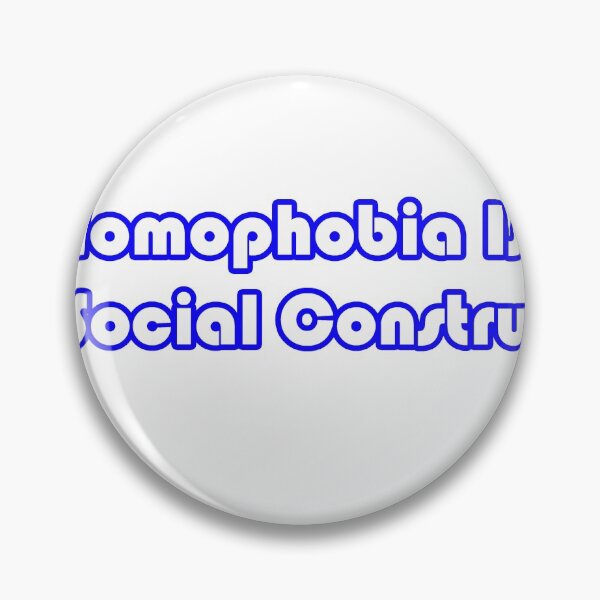 Item preview, Homophobia Is A Social Construct designed and sold by TheDevilStore.