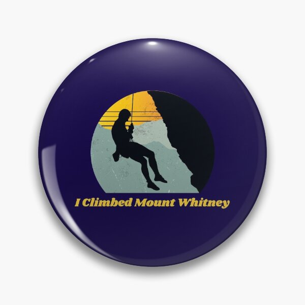 Item preview, I Climbed Mount Whitney designed and sold by friendlyspoon.