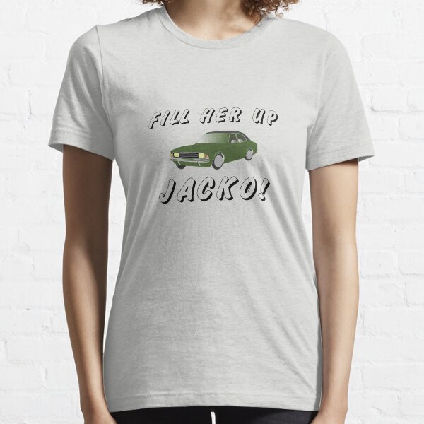 Fill Her Up Jacko Essential T-Shirt