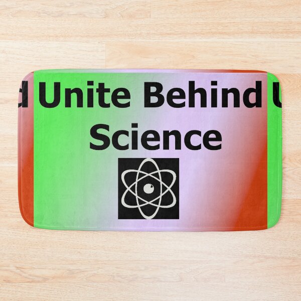 Item preview, Unite Behind The Science designed and sold by EZShopLife.