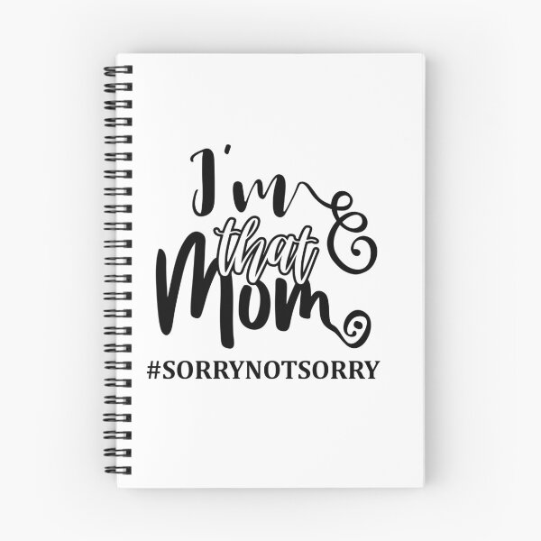 Item preview, I'm that mom #sorrynotsorry designed and sold by SasKloset.