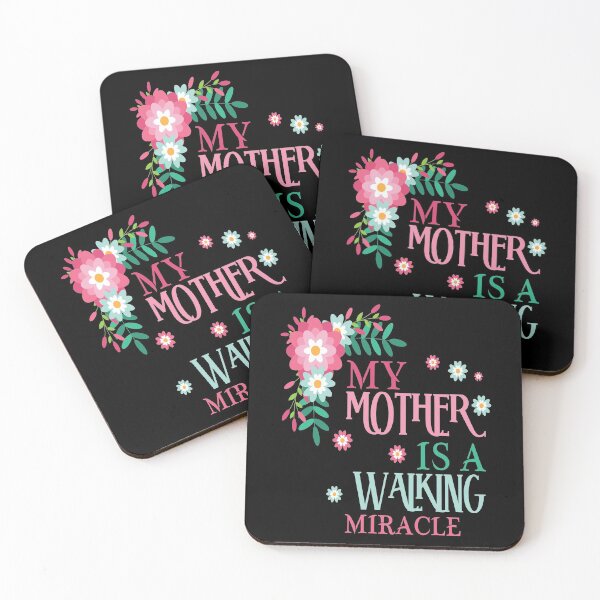 Item preview, My Mother Is a Walking Miracle designed and sold by Printoweb.