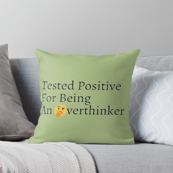 Item preview, Tested Positive For Being An Overthinker Emoji designed and sold by kubrangle.