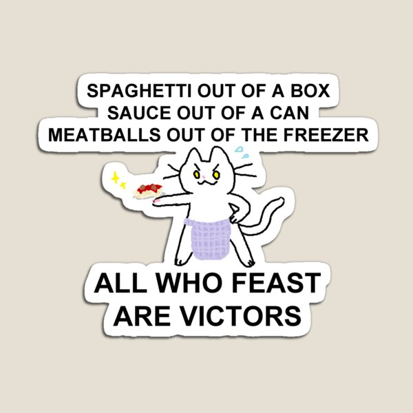 all who feast are victors Magnet