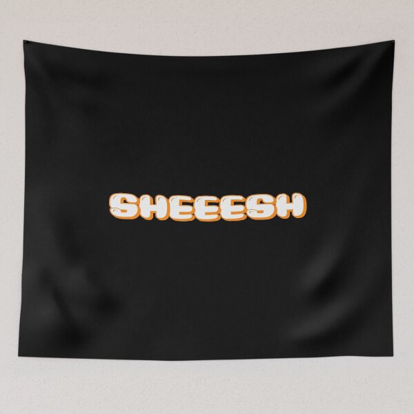 Item preview, Sheeesh Funny TikTok Trend designed and sold by RKA-Products.