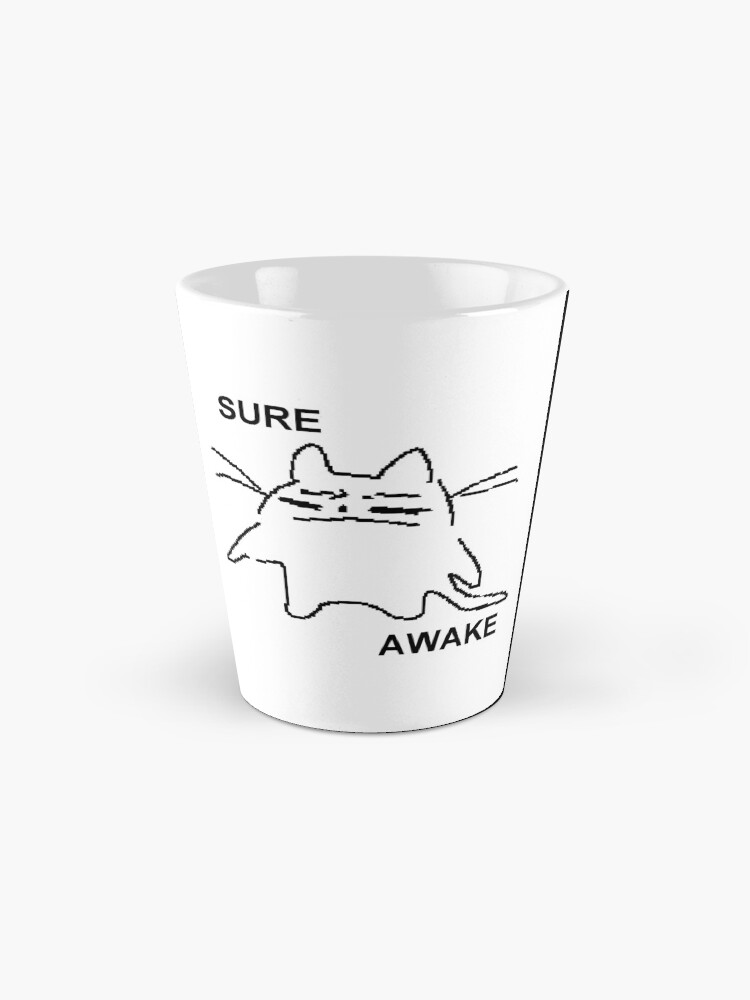Alternate view of sure. awake Mug