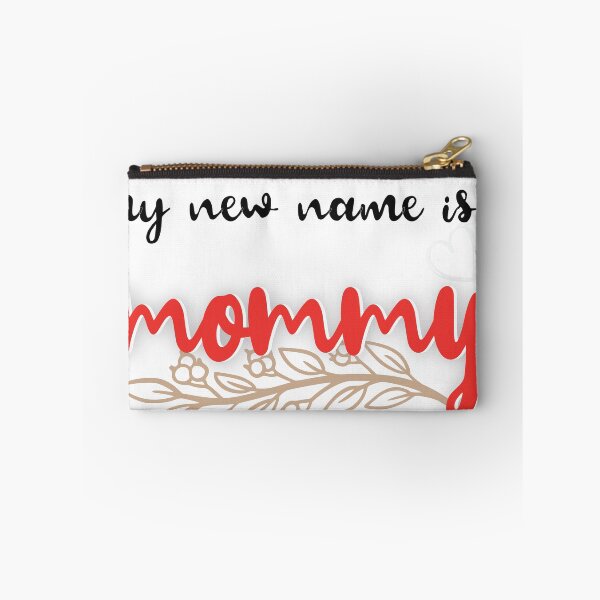 Item preview, My New Name Is Mommy designed and sold by medchb.