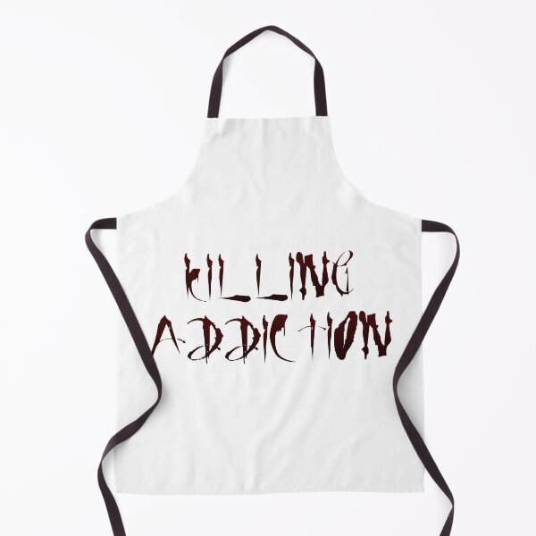 Item preview, Killing Addiction designed and sold by gerafuckinnoise.