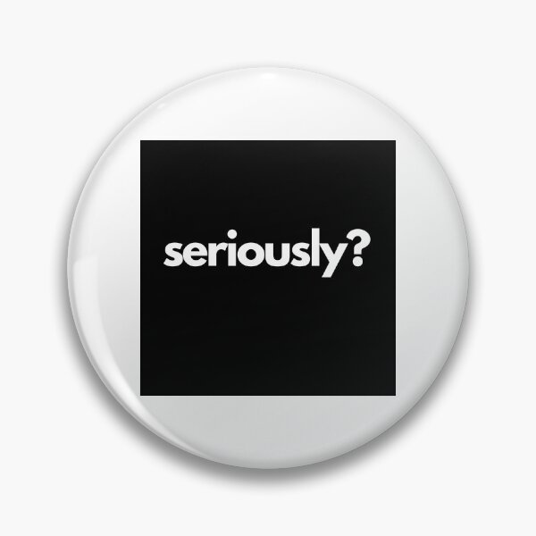 Item preview, seriously? designed and sold by CarlosRojas.