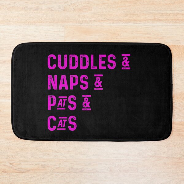 Item preview, Cuddles and naps and pats and cats designed and sold by UncleStuScience.