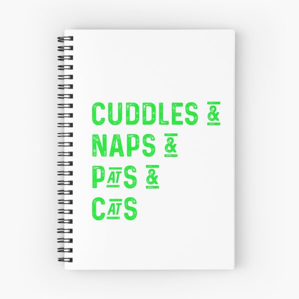 Item preview, Cuddles and naps and pats and cats designed and sold by UncleStuScience.