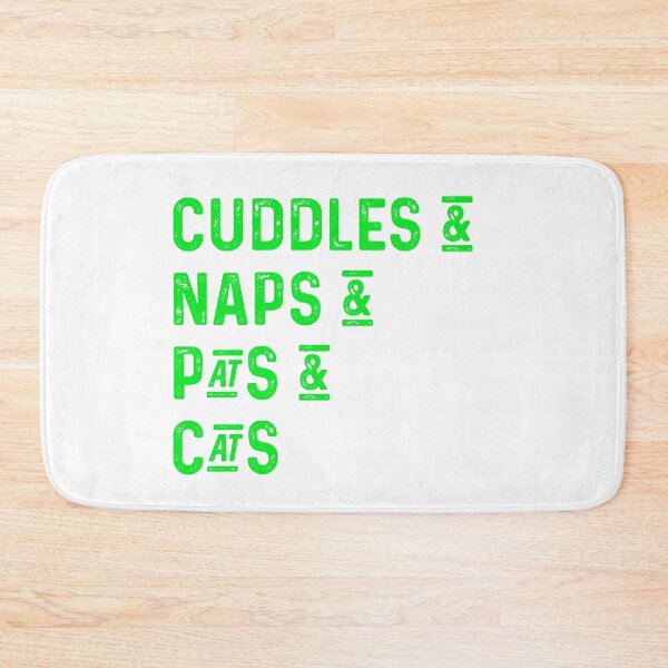 Item preview, Cuddles and naps and pats and cats designed and sold by UncleStuScience.