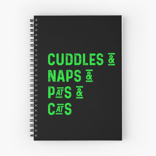 Item preview, Cuddles and naps and pats and cats designed and sold by UncleStuScience.
