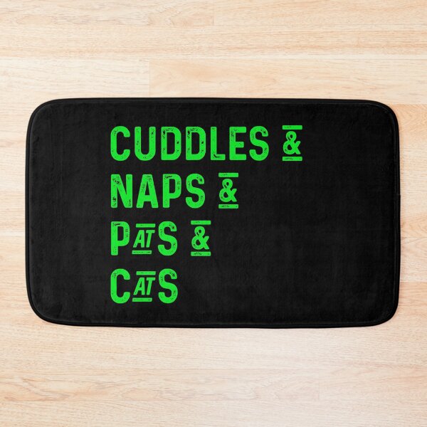 Item preview, Cuddles and naps and pats and cats designed and sold by UncleStuScience.