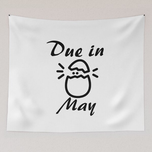 Item preview, Due in may, Great gift for family, wife designed and sold by ArtDeziGn.