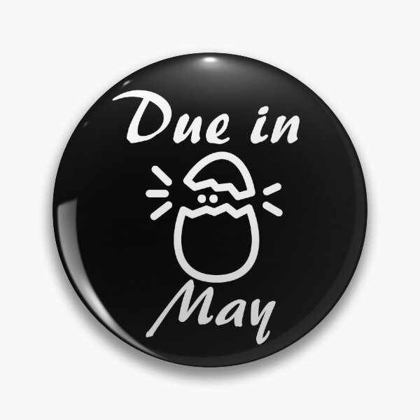 Item preview, Due in may, Great gift for family, wife designed and sold by ArtDeziGn.