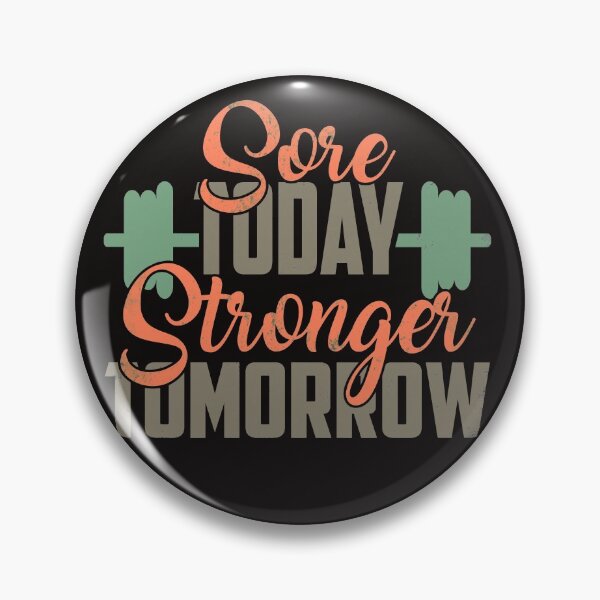 Item preview, Sore Today Stronger Tomorrow -  Gym Slogan designed and sold by motivationaltee.