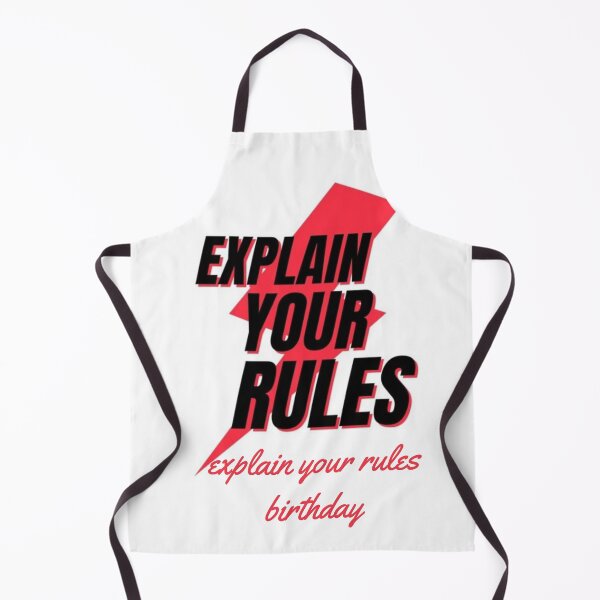 Item preview, explain your rules birthday designed and sold by Joseph Mizovic.