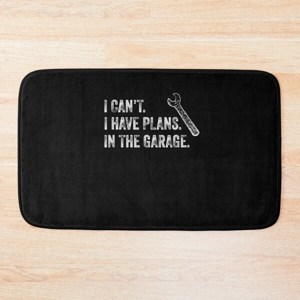 Item preview, I Can't I Have Plans In The Garage Mechanic Auto Enthusiast Gift  designed and sold by rubysheila.