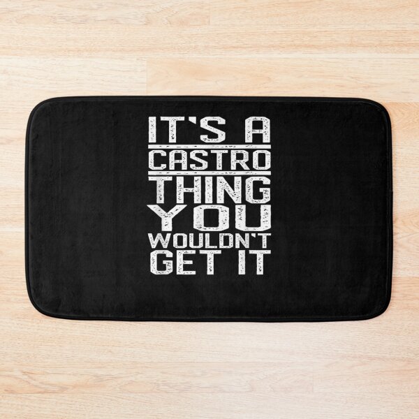 Item preview, It's A Castro Thing You Wouldn't Get It Last Name Gift  designed and sold by rubysheila.
