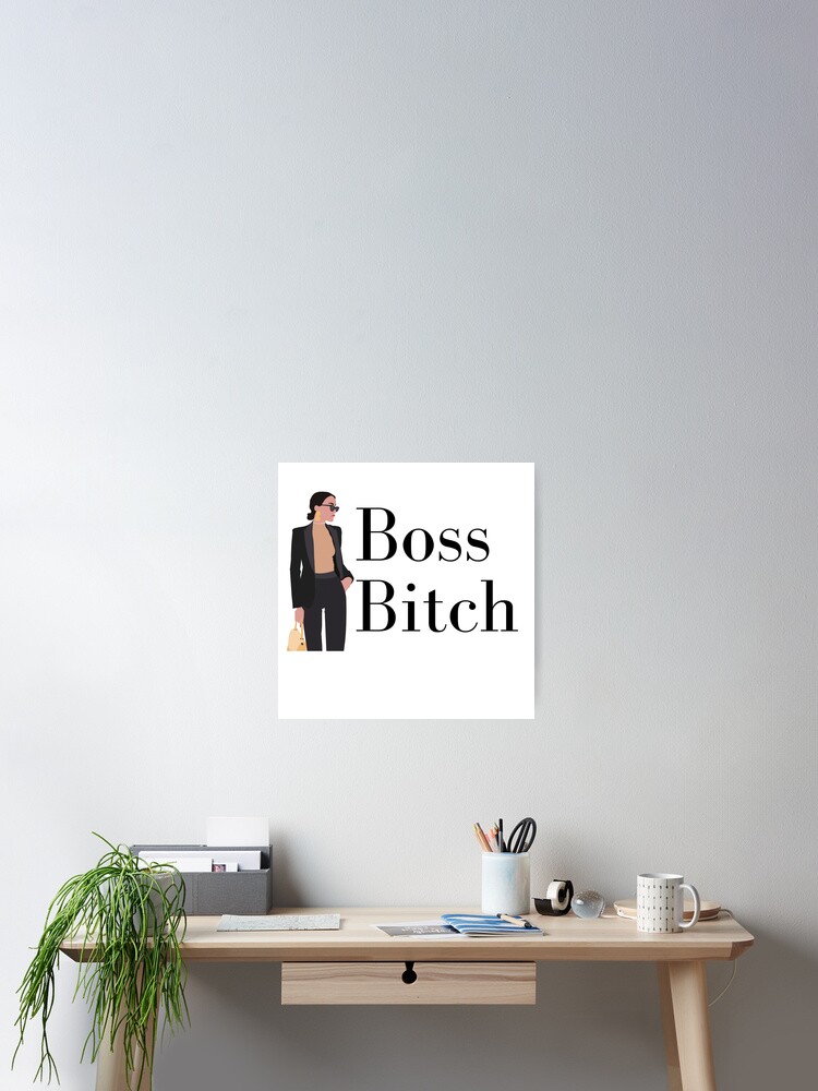 Boss Bitch