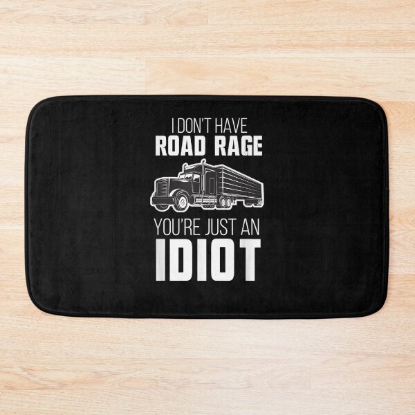 Item preview, Trucker I Don't Have Road Rage Trucking Trucks Diesel Truck Gift  designed and sold by lindafrances.