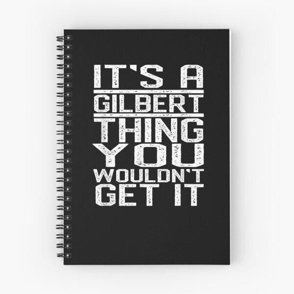 Item preview, It's A Gilbert Thing You Wouldn't Get It Last Name Gift  designed and sold by lindafrances.