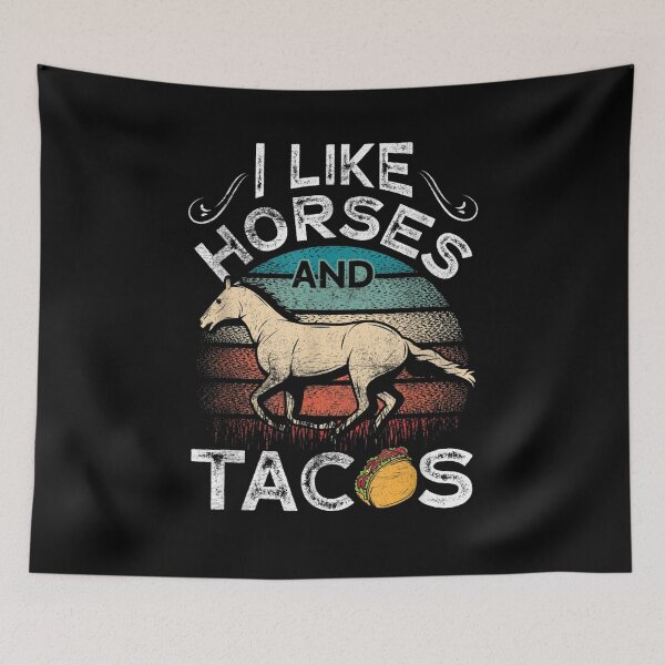 Item preview, Funny Saying I Like Horses And Tacos Food Lover Retro Gift  designed and sold by lindafrances.