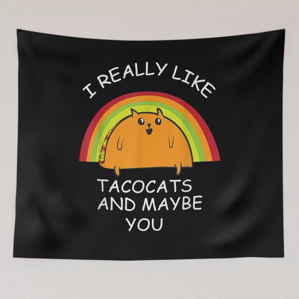 Item preview, I Really Like Tacocats And Maybe You Gift  designed and sold by rubysheila.
