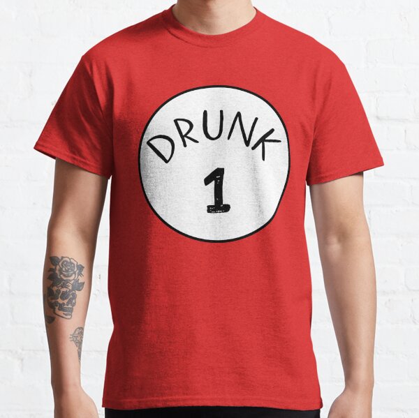 Drunk 1 Classic T-Shirt