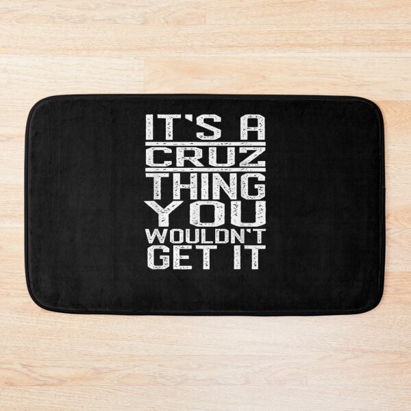 Item preview, It's A Cruz Thing You Wouldn't Get It Last Name Gift  designed and sold by lindafrances.