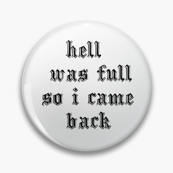 Item preview, HELL WAS FULL so i came back designed and sold by MOHAREB ARMEL.