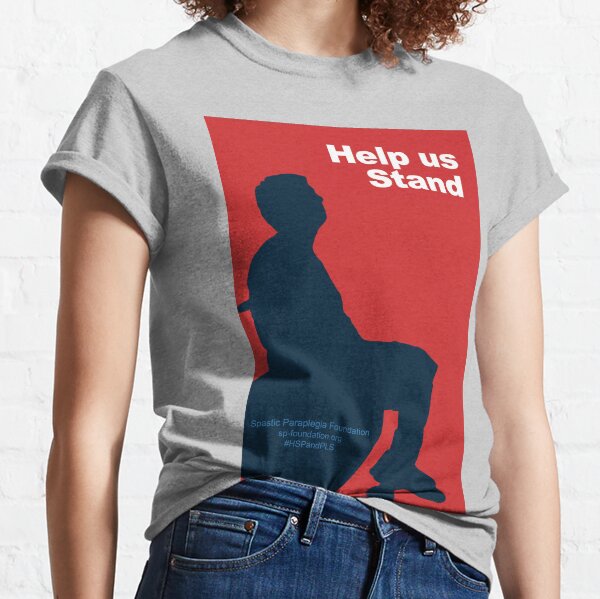 Help Us Stand (Male) Classic T-Shirt