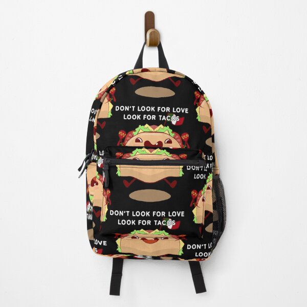 Item preview, Don't look for love look for tacos  designed and sold by nkZarger08.