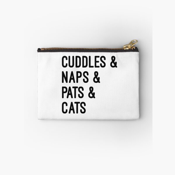 Item preview, Cuddles and naps and pats and cats designed and sold by UncleStuScience.