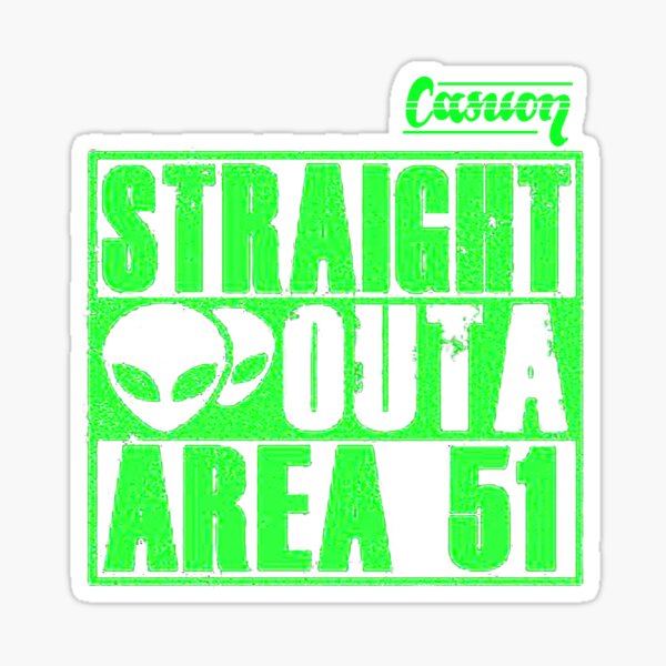 Straight Outs Area 51 - Casuon Sticker