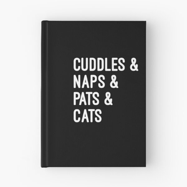 Item preview, Cuddles and naps and pats and cats designed and sold by UncleStuScience.