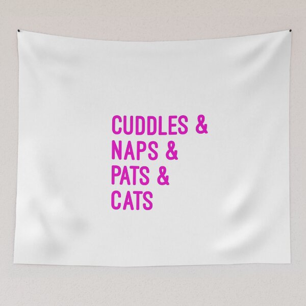 Item preview, Cuddles and naps and pats and cats designed and sold by UncleStuScience.