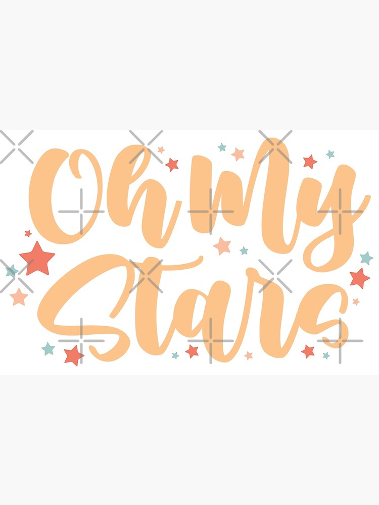 "Oh My Stars" Poster by HowdyDoodles Redbubble